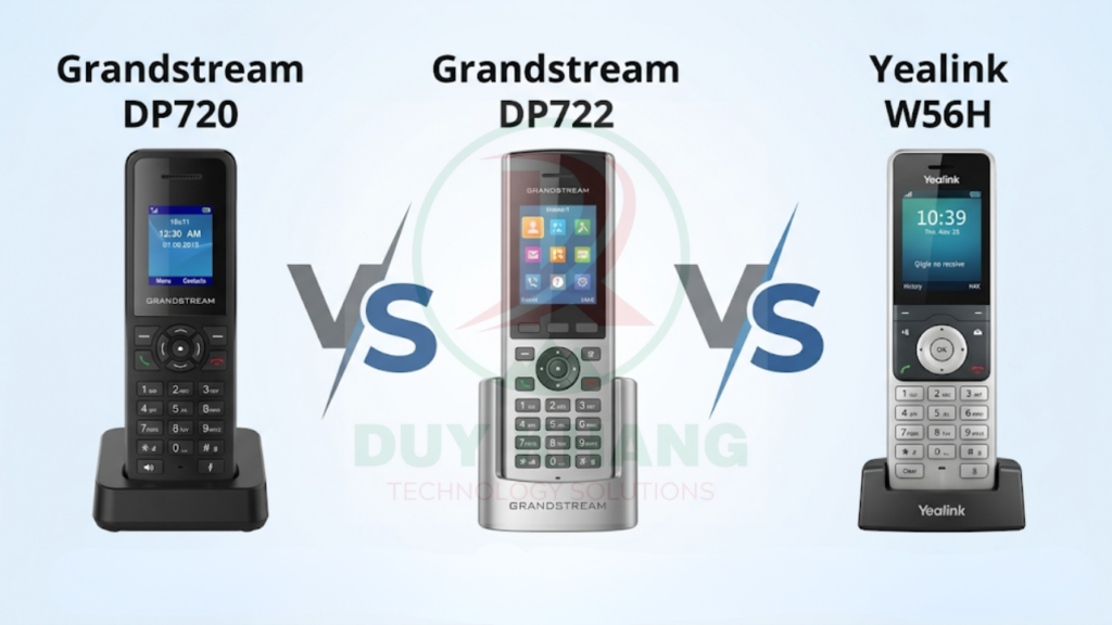Điện thoại IP DECT Grandstream DP722 - So sánh Grandstream DP722 với các sản phẩm tương đương