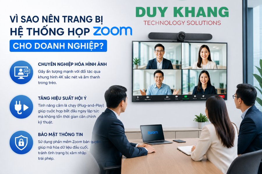 Hệ thống họp Zoom cho doanh nghiệpDUY KHANG